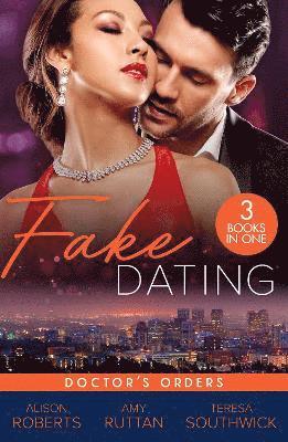 Fake Dating: Doctor's Orders