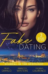 bokomslag Fake Dating: Scandal In The Spotlight
