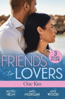 bokomslag Friends To Lovers: One Kiss