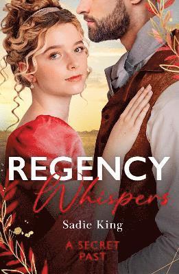 Regency Whispers: A Secret Past 1