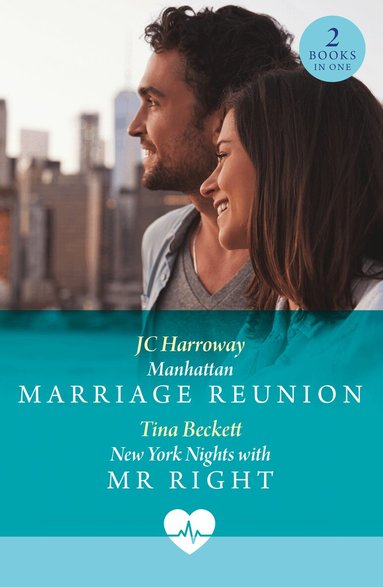 JC Harroway, Tina Beckett - Manhattan Marriage Reunion / New York Nights With Mr Right, Häftad