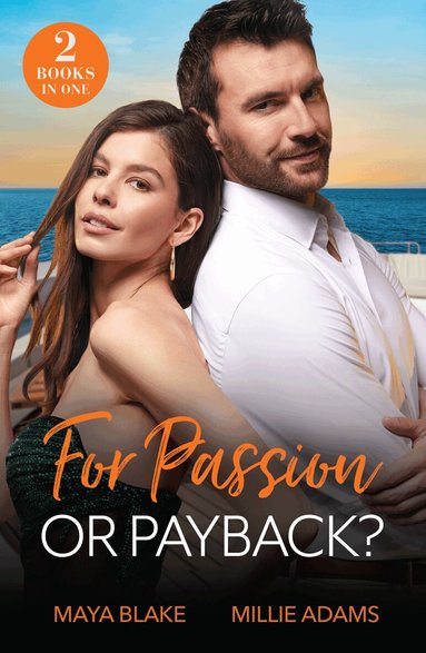 Maya Blake, Millie Adams - For Passion Or Payback?, Häftad