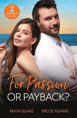 For Passion Or Payback? 1