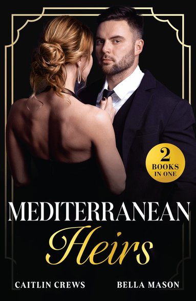Caitlin Crews, Bella Mason - Mediterranean Heirs, Häftad