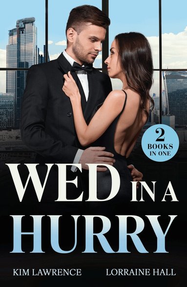 Kim Lawrence, Lorraine Hall - Wed In A Hurry, Häftad