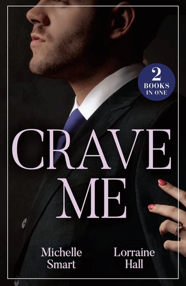 Michelle Smart, Lorraine Hall - Crave Me, Häftad