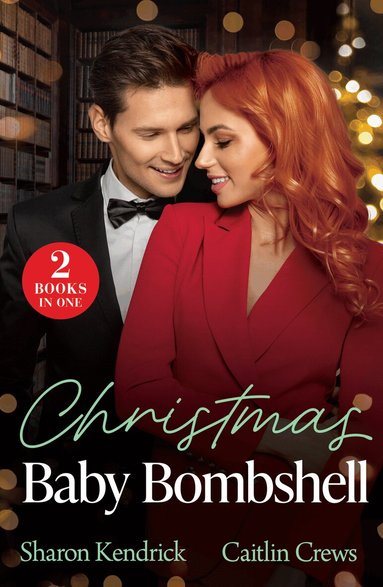 Sharon Kendrick, Caitlin Crews - Christmas Baby Bombshell, Häftad