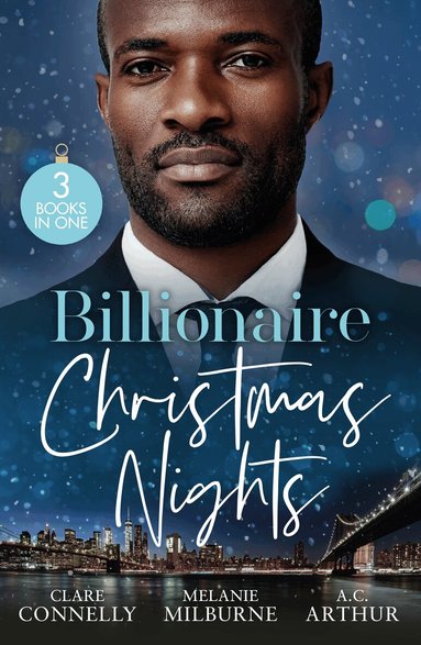 Clare Connelly, Melanie Milburne, A.C. Arthur - Billionaire Christmas Nights, Häftad