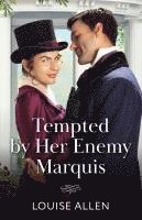 Tempted By Her Enemy Marquis 1