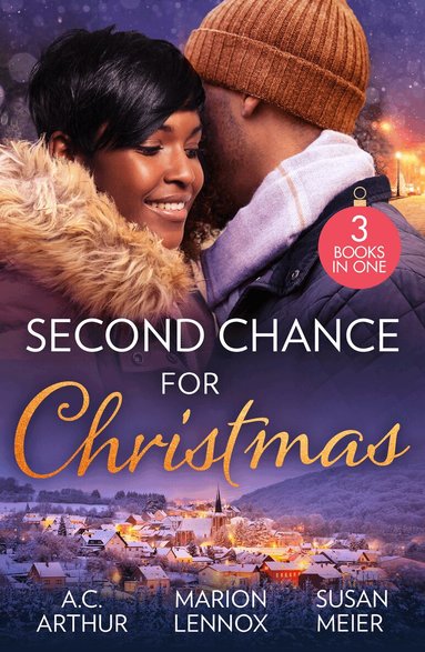 A.C. Arthur, Marion Lennox, Susan Meier - Second Chance For Christmas, Häftad