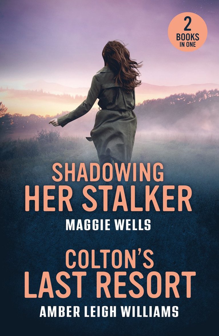 Maggie Wells, Amber Leigh Williams - Shadowing Her Stalker / Colton's Last Resort, Häftad