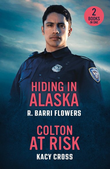 R. Barri Flowers, Kacy Cross - Hiding In Alaska / Colton At Risk, Häftad
