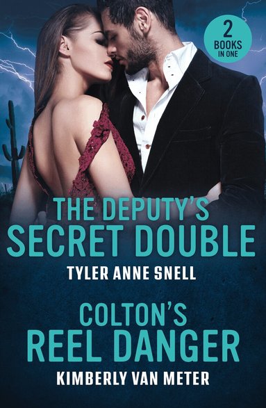 Tyler Anne Snell, Kimberly Van Meter - Deputy's Secret Double / Colton's Reel Danger, Häftad
