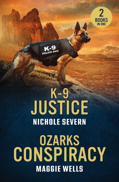 Nichole Severn, Maggie Wells - K-9 Justice / Ozarks Conspiracy, Häftad