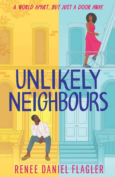 Renee Daniel Flagler - Unlikely Neighbours, Häftad