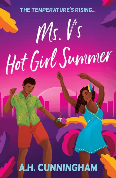 A.H. Cunningham - Ms. V's Hot Girl Summer, Häftad
