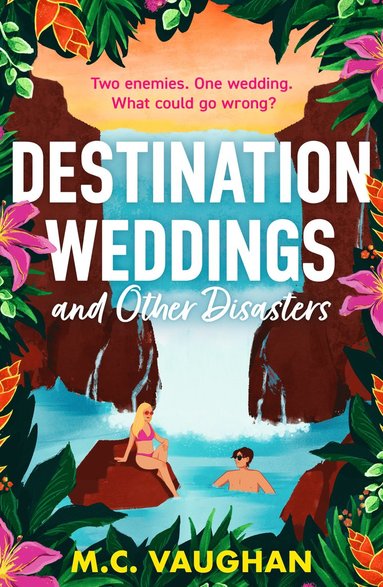 bokomslag Destination Weddings And Other Disasters