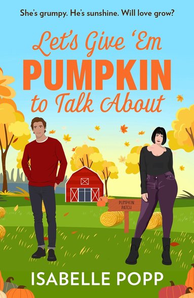 Isabelle Popp - Let's Give 'Em Pumpkin To Talk About, Häftad