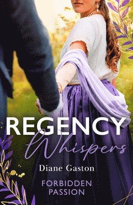 bokomslag Regency Whispers: Forbidden Passion