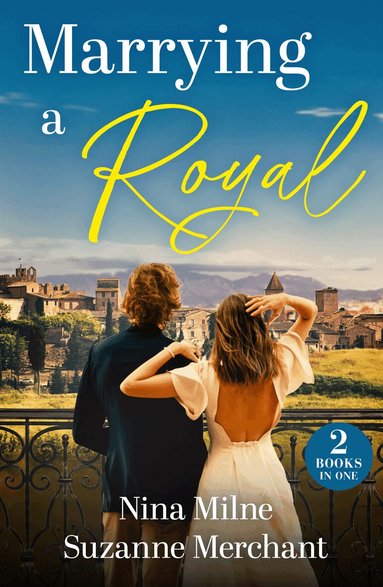 Nina Milne, Suzanne Merchant - Marrying A Royal, Häftad