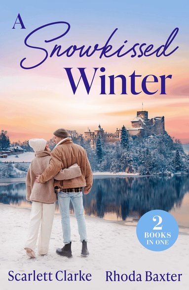 Scarlett Clarke, Rhoda Baxter - Snowkissed Winter, Häftad