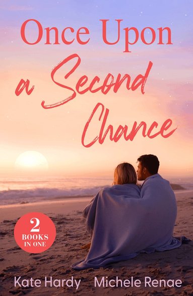 Kate Hardy, Michele Renae - Once Upon A Second Chance, Häftad