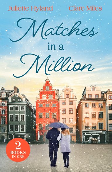 Juliette Hyland, Clare Miles - Matches In A Million, Häftad