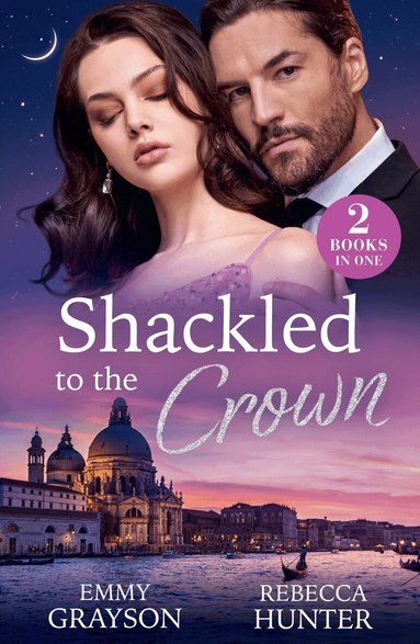 Emmy Grayson, Rebecca Hunter - Shackled To The Crown, Häftad