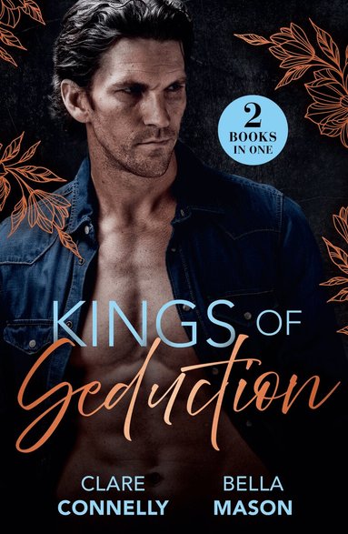 Clare Connelly, Bella Mason - Kings Of Seduction, Häftad