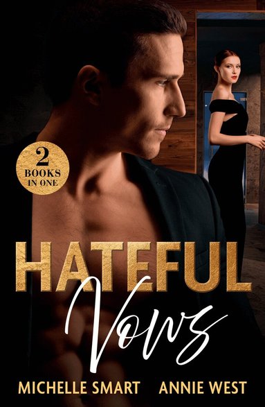 Michelle Smart, Annie West - Hateful Vows, Häftad