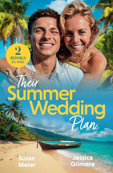 Susan Meier, Jessica Gilmore - Their Summer Wedding Plan, Häftad