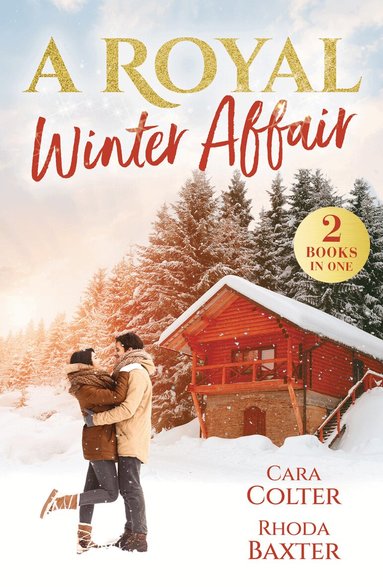 Cara Colter, Rhoda Baxter - Royal Winter Affair, Häftad