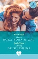 Nurse's Bora Bora Night / Hating Dr Sunshine