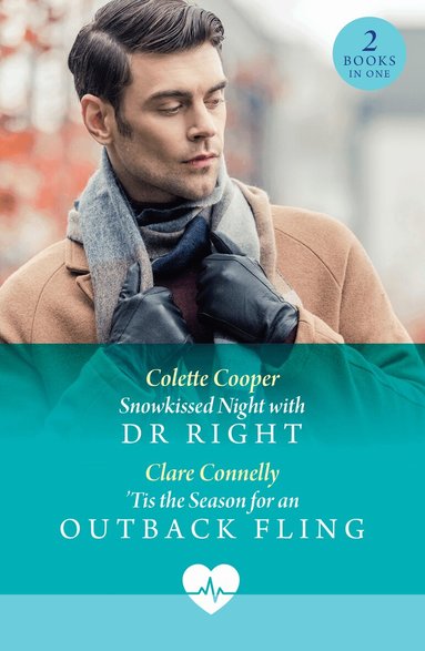 Colette Cooper, Clare Connelly - Snowkissed Night With Dr Right / 'Tis The Season For An Outback Fling, Häftad