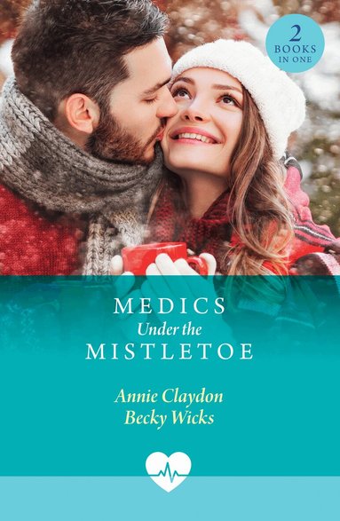 Annie Claydon, Becky Wicks - Medics Under The Mistletoe, Häftad