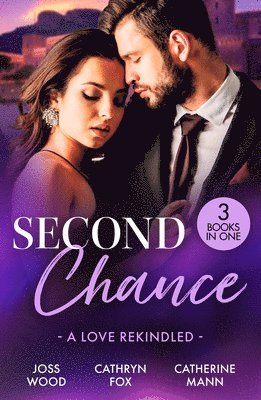 Second Chance: A Love Rekindled
