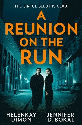 Reunion On The Run: The Sinful Sleuths Club