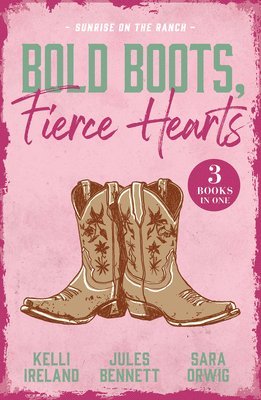 Bold Boots, Fierce Hearts: Sunrise On The Ranch