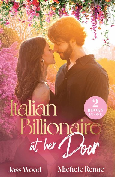Joss Wood, Michele Renae - Italian Billionaire At Her Door, Häftad