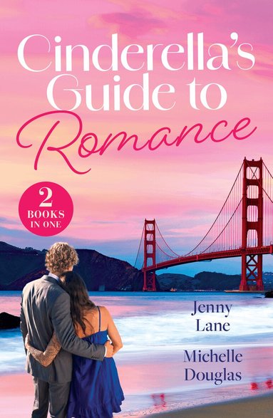 Jenny Lane, Michelle Douglas - Cinderella's Guide To Romance, Häftad