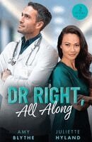 Amy Blythe, Juliette Hyland - Dr Right, All Along, Häftad