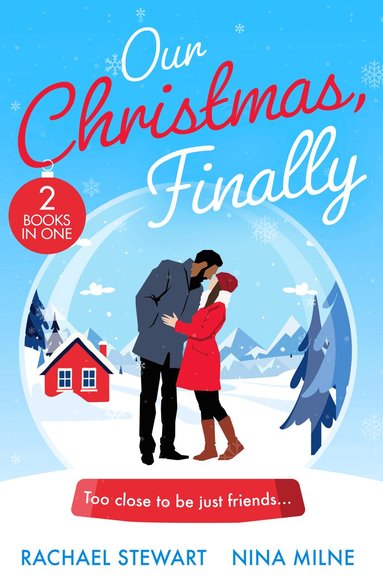Rachael Stewart, Nina Milne - Our Christmas, Finally, Häftad