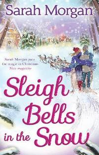 bokomslag Sleigh Bells In The Snow