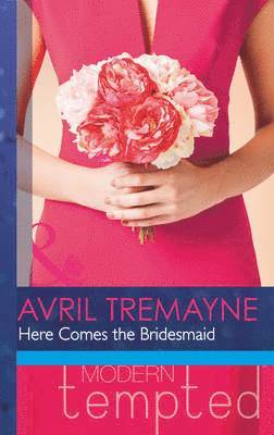 Here Comes the Bridesmaid