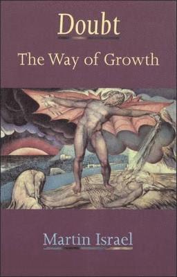 Martin Israel, The Rev. Dr. Martin Israel - Doubt: The Way Of Growth, Häftad
