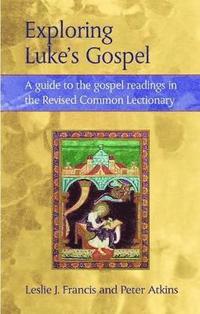 bokomslag Exploring Luke's Gospel