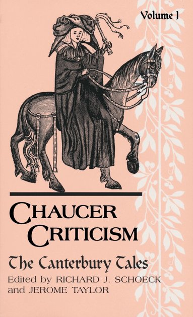 R.J. Schoeck, Jerome Taylor - Chaucer Criticism, Volume 1, Häftad