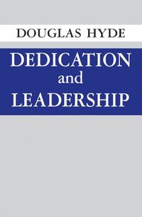 bokomslag Dedication and Leadership