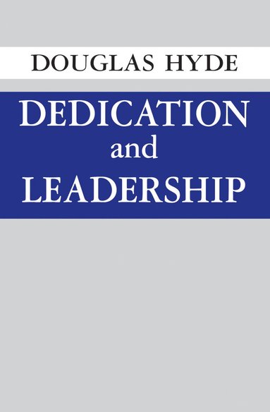 bokomslag Dedication and Leadership