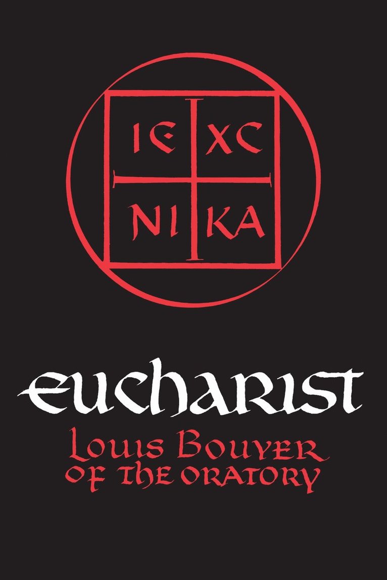 Louis Bouyer - Eucharist, Inbunden
